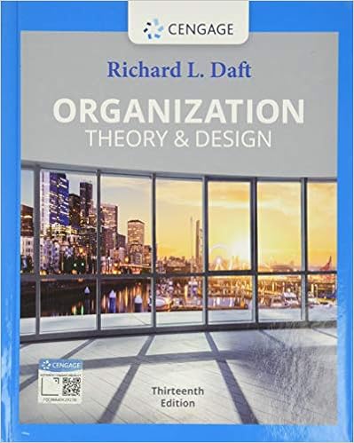Organization Theory & Design (13th Edition) Solutions